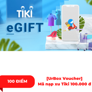 [UrBox Voucher] Mã nạp xu Tiki 100.000 đ